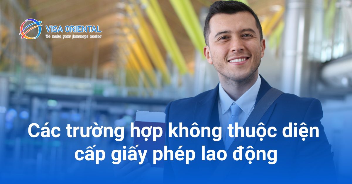 Trường hợp miễn giấy phép lao động