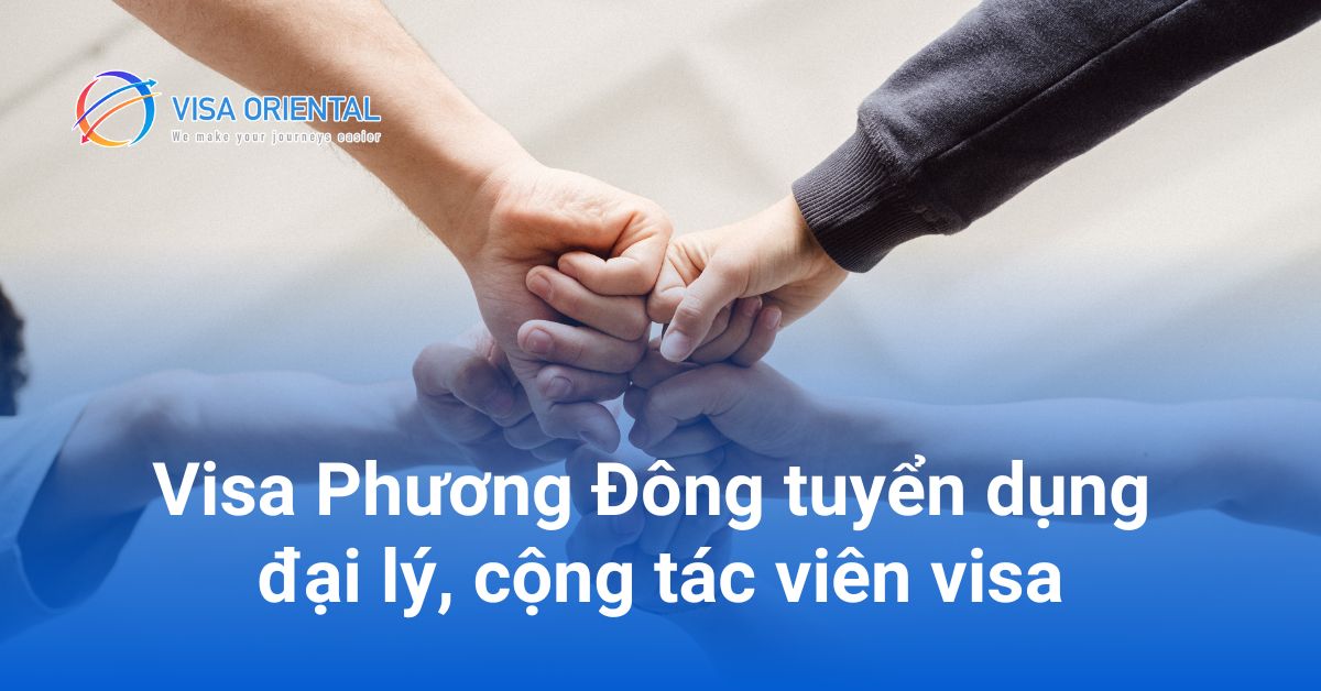 Tuyển dụng đại lý cộng tác viên visa