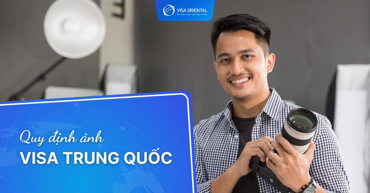 Quy định ảnh visa Trung Quốc