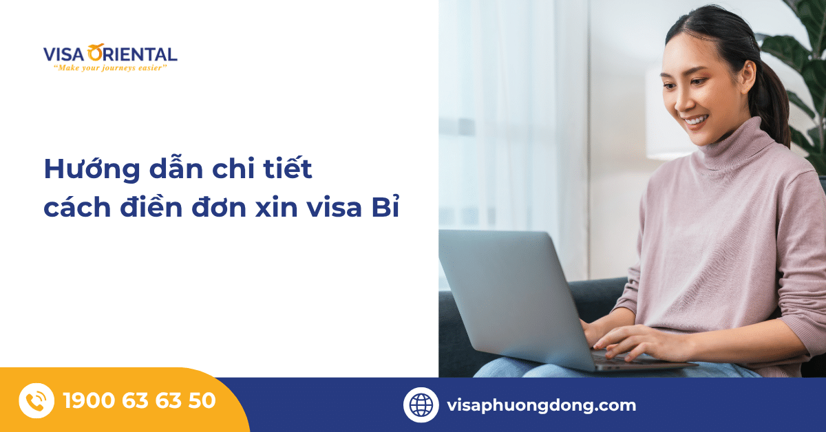 Cách điền đơn xin visa Bỉ chi tiết