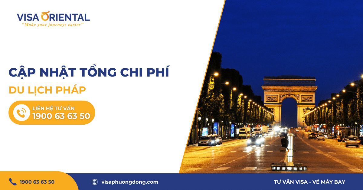 Cập nhật tổng chi phí du lịch Pháp