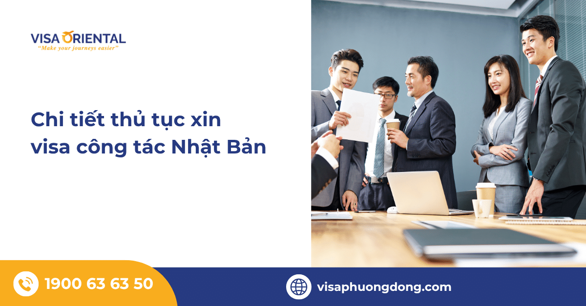 Chi tiết thủ tục xin visa công tác Nhật Bản