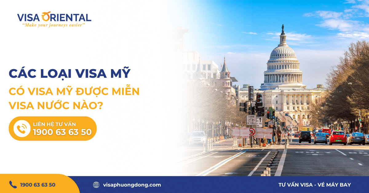 Có visa Mỹ được miễn visa nước nào