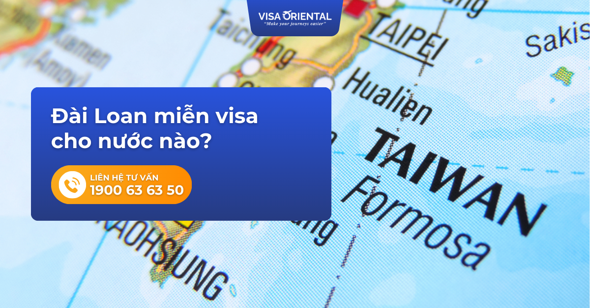 Đài Loan miễn visa cho nước nào?