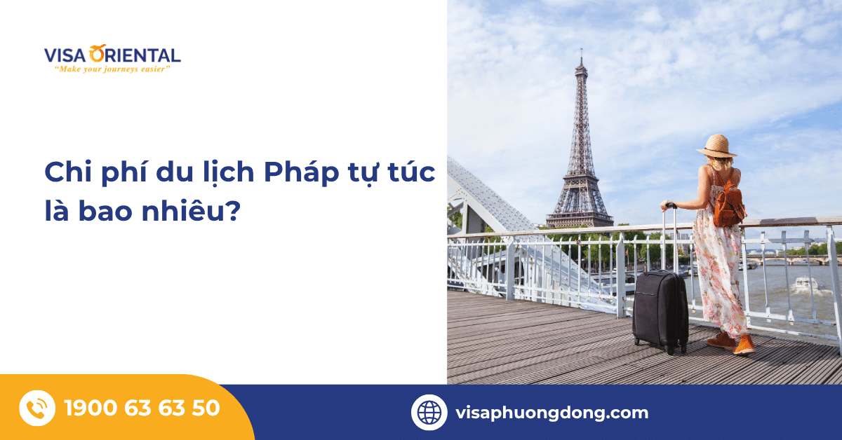 Chi phí du lịch Pháp tự túc