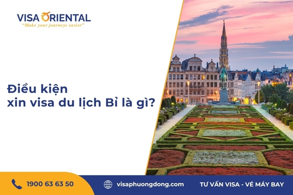 Điều kiện xin visa du lịch Bỉ là gì?