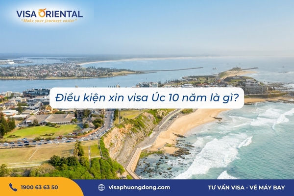 Điều kiện xin visa Úc 10 năm là gì?