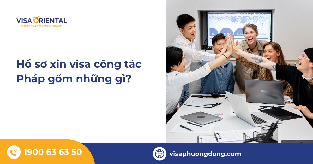 Hồ sơ xin visa công tác Pháp