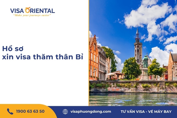 Hồ sơ xin visa thăm thân Bỉ
