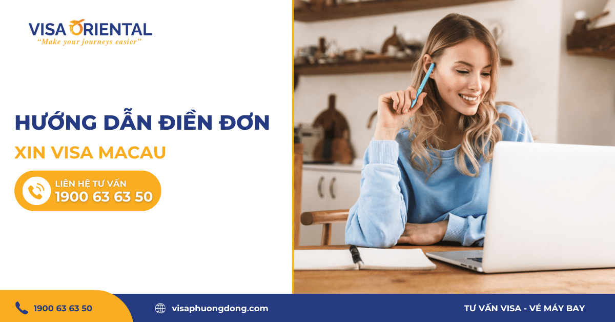 Hướng dẫn điền mẫu đơn xin visa Macau