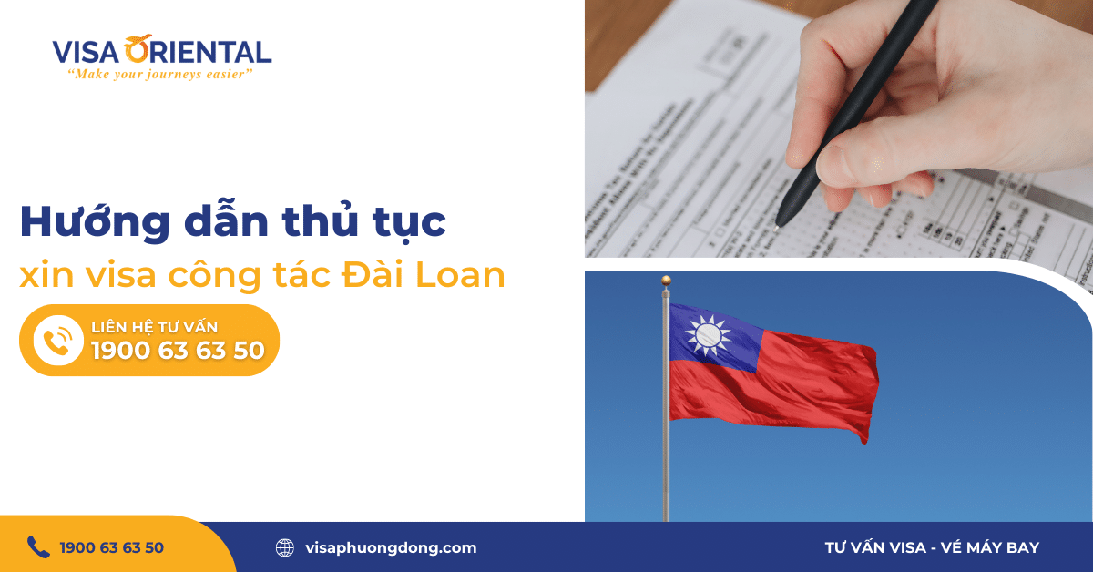 Hướng dẫn thủ tục xin visa công tác Đài Loan