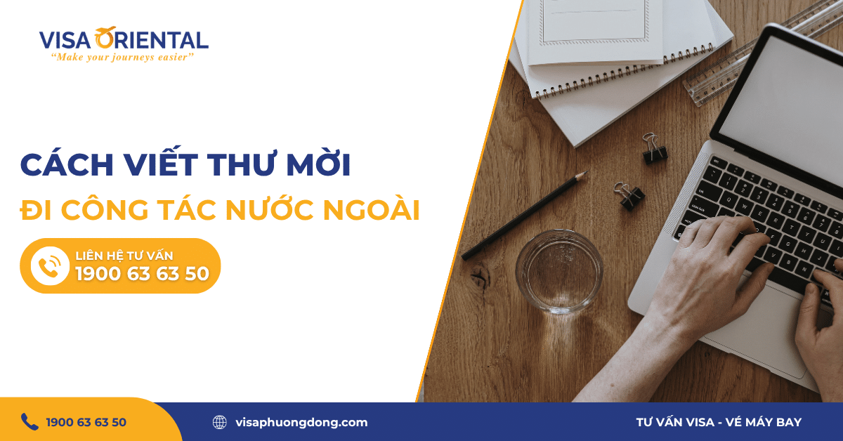 Hướng dẫn cách viết thư mời đi công tác nước ngoài bằng tiếng Anh