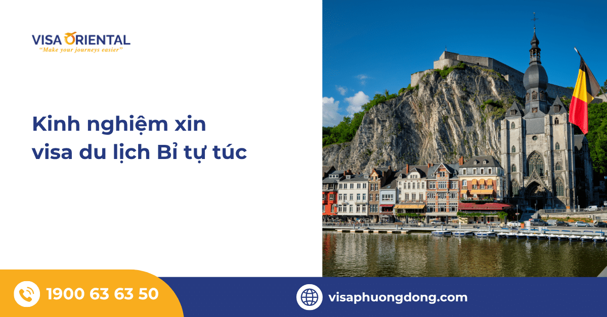 Kinh nghiệm làm visa du lịch Bỉ tự túc