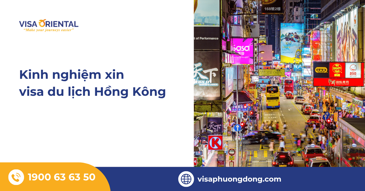 Kinh nghiệm làm visa du lịch Hồng Kông