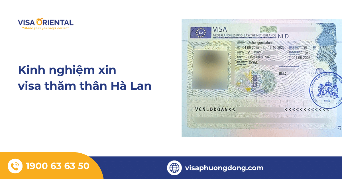 Kinh nghiệm xin visa thăm thân Hà Lan