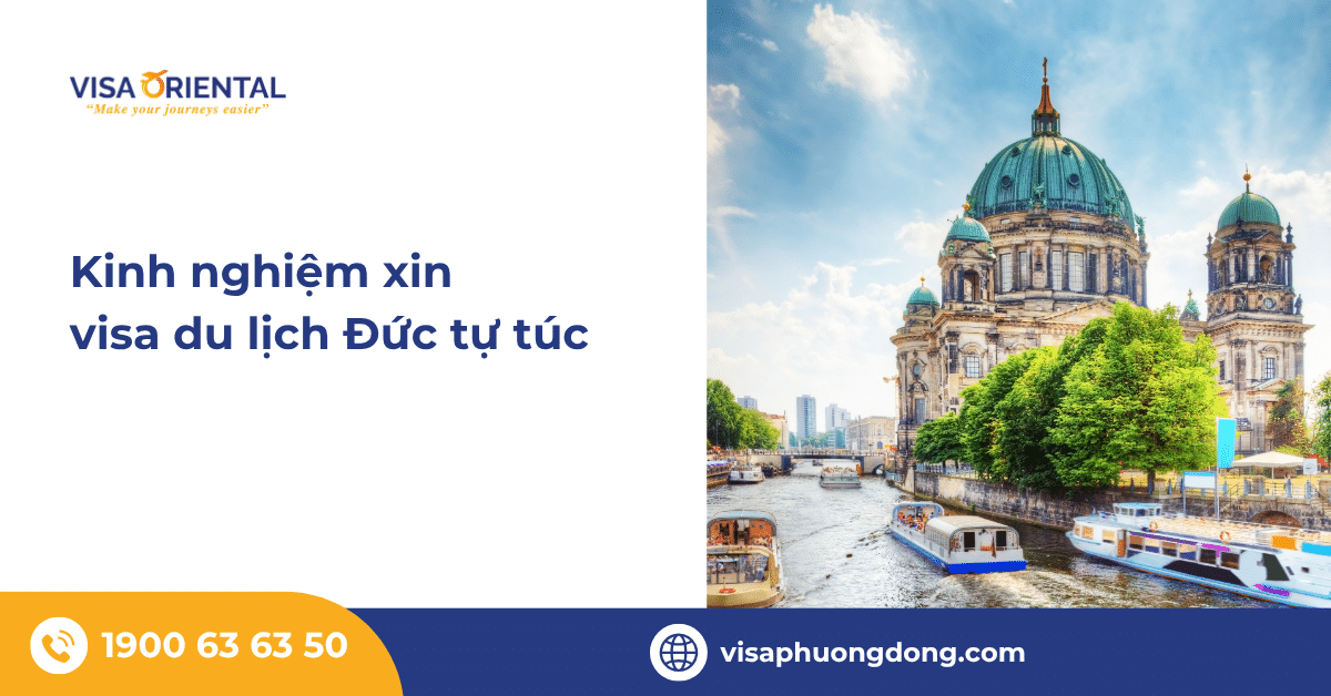 Kinh nghiệm xin visa du lịch Đức tự túc