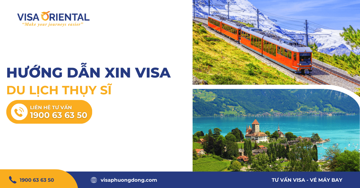 Thủ tục làm visa du lịch Thụy Sĩ tự túc