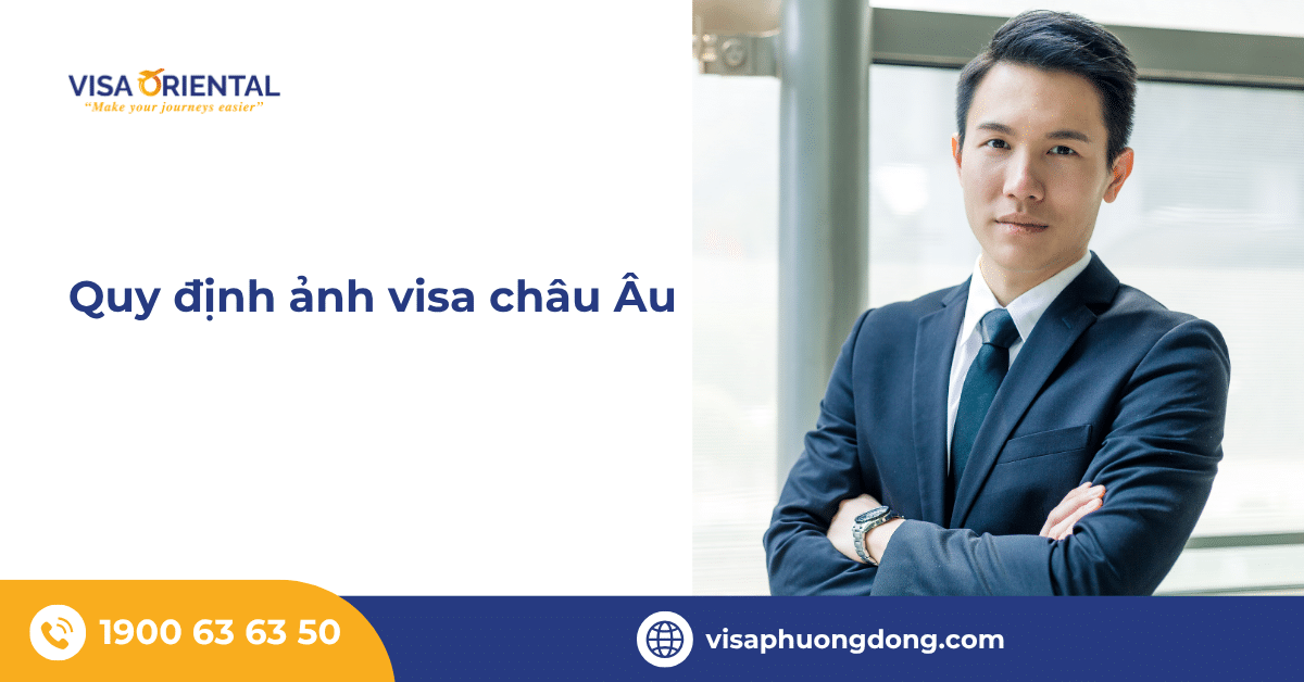 Quy định ảnh visa châu Âu