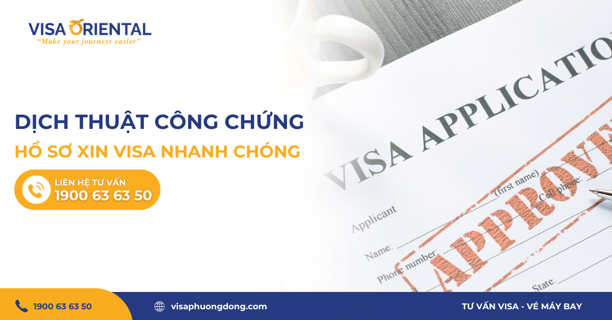 Quy trình dịch thuật công chứng hồ sơ xin visa