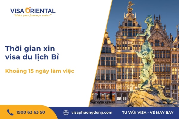 Thời gian xét duyệt visa du lịch Bỉ