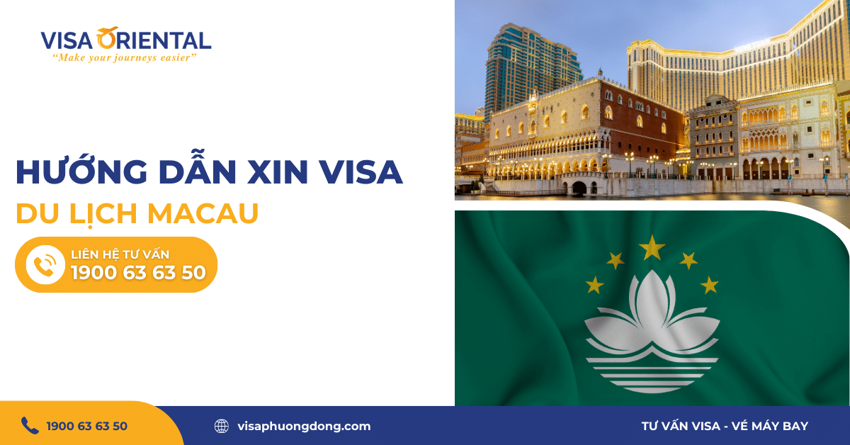 Thủ tục xin visa du lịch Macau