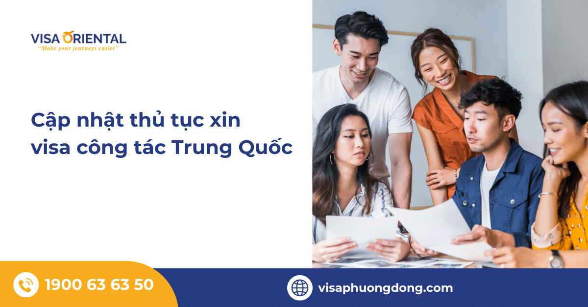 Thủ tục xin visa công tác Trung Quốc mới nhất