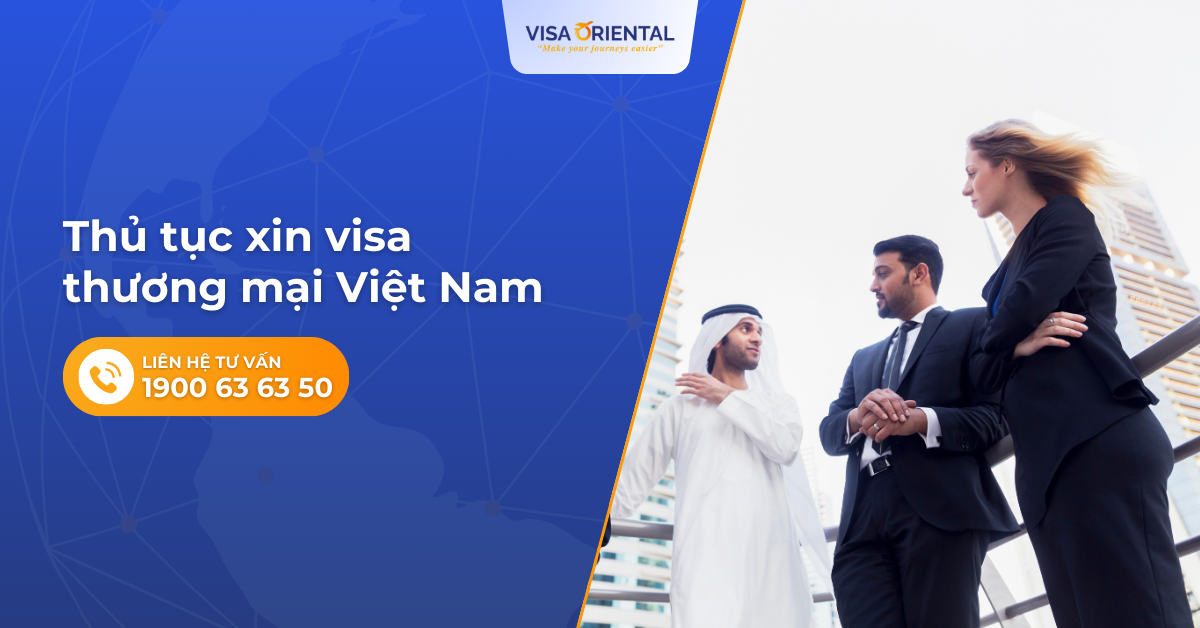 Thủ tục xin visa thương mại Việt Nam