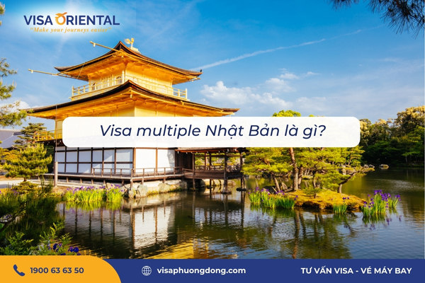 Visa multiple Nhật Bản là gì?